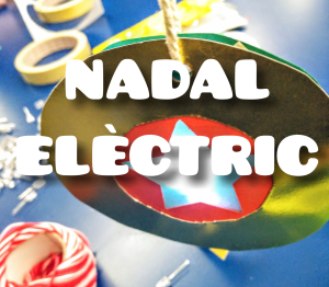 Nadal elèctric: taller de decoracions tecnològiques
